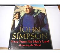 News from No Man's Land: Reporting the World
