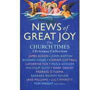 News of Great Joy: The Church Times Christmas Collection