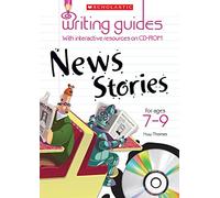 News Stories for Ages 7-9 (Writing Guides)