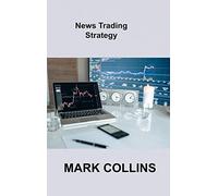 News Trading Strategy: Reduce your exposure to risk, Profitable Trade Reversals