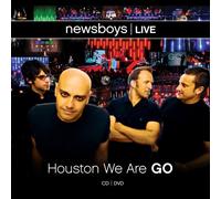 NEWSBOYS - NEWSBOYS LIVE: HOUSTON WE AREGO
