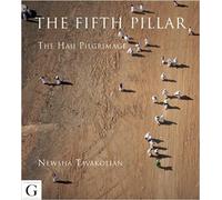 Newsha Tavakolian The Fifth Pillar (Hardback)