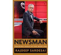 Newsman: Tracking India in the Modi Era