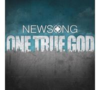 Newsong - One True God