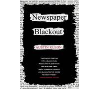 Newspaper Blackout: Austin Kleon