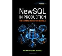 NewSQL in Production: The Database Revolution Behind AI
