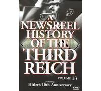 Newsreel History of the Third Reich 13 [DVD] [2006] [Region 1] [US Import] [NTSC]