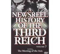 Newsreel History of the Third Reich 7 [DVD] [2005] [Region 1] [US Import] [NTSC]
