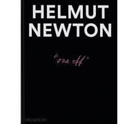 Newton, Helmut - Helmut Newton: One-off