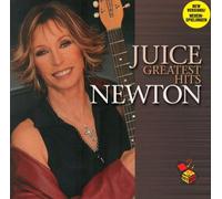 Newton, Juice - Greatest Hits