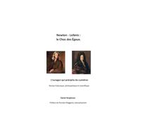 Newton - Leibniz, le choc des égaux
