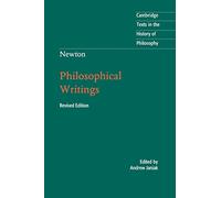 Newton – Philosophical Writings – Cambridge Texts in the History of Philosophy