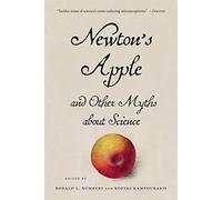 Newton’s Apple and Other Myths about Science