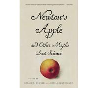 Newton’s Apple and Other Myths about Science