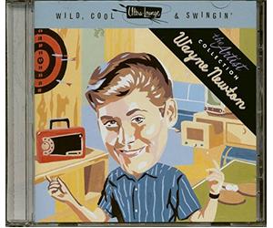 Newton, Wayne - Ultra-Lounge: Wild, Cool & Swingin': Volume Four