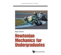 Newtonian Mechanics For Undergraduates: 0 (Essential Textbooks in Physics)