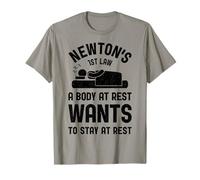 Newton's 1st Law A Body At Rest Funny Science Chemistry Pun T-Shirt