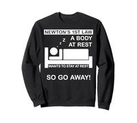 Newton's first law | Prioritise Sleep | Funny Nerdy Physics Sweatshirt