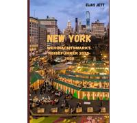 NEWYORK WEIHNACHTSMARKT- REISEFÜHRER: Entdecken Sie die Magie von New York: Weihnachtsmärkte, festliche Attraktionen und Urlaubsabenteuer
