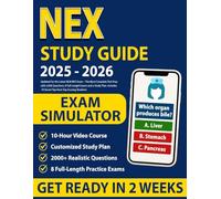 NEX Study Guide: Updated for the Latest NLN NEX Exam - The Most Complete Test Prep with 2,000 Questions, 8 Full-Length Exams and a Study Plan. Includes 19 Secret Tips from Top-Scoring Students