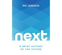 Next: A Brief History of the Future