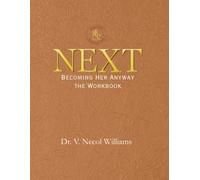 NEXT: Becoming Her Anyway (The Transformation Series)