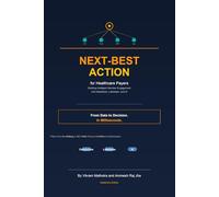 NEXT-BEST-ACTION FOR HEALTHCARE PAYERS: Building Intelligent Member Engagement with Databricks, Lakebase, and AI