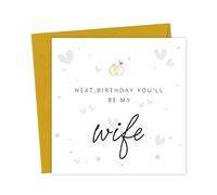 Next Birthday you'll be my Wife | Cute Card for the Fiancée Card Partner
