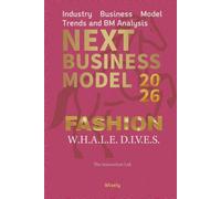 Next Business Model 2026: FASHION: Industry Business Model Trends and BM Analysis