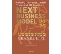 Next Business Model 2026: Logistics: Industry Business Model Trends and BM Analysis