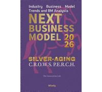 Next Business Model 2026: SILVER-AGING