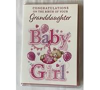 NEXT CHAPTER On The Birth of Your Granddaughter New Baby Girl Born Card to Grandparents Teddy/Pink Hammock/Pink Balloons Foil Detail(VA214)