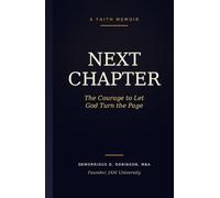Next Chapter: The Courage to Let God Turn the Page