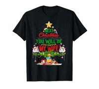 Next Christmas You Will Be My Wife Couples Xmas Pajamas T-Shirt