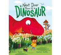 Next Door There is a Dinosaur: A funny picture book for 3+ with hidden dinosaurs on every page