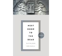 Next Door to the Dead: Poems (Kentucky Voices)