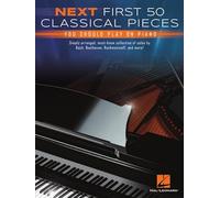 Next First 50 Classical Pieces You Should Play: On Piano – Hal Leonard