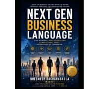 NEXT GEN BUSINESS LANGUAGE: Mantra in Future Management - A Predictive View