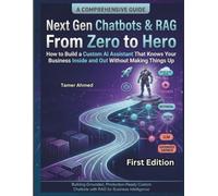Next-Gen Chatbots & RAG From Zero to Hero: Architect Chatbots & Autonomous Agents with LangChain using advanced RAG & Vector Databases for Highly ... Stack: AI Engineering From Zero to Hero.)