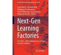 Next-Gen Learning Factories: CLF 2026 - 16th Conference on Learning Factories, Volume 1 (Lecture Notes in Networks and Systems, 2069)