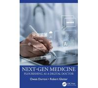 Next-Gen Medicine: Flourishing as a Digital Doctor