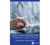 Next-Gen Medicine : Flourishing as a Digital Doctor