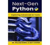 Next-Gen Python: Exploring Advanced AI Tools