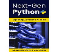 Next-Gen Python: Exploring Advanced AI Tools