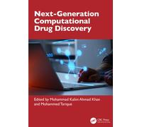 Next-Generation Computational Drug Discovery