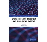 Next-Generation Computing and Information Systems