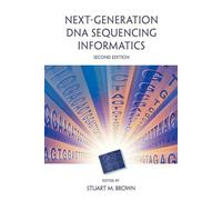 Next-Generation DNA Sequencing Informatics, Second Edition
