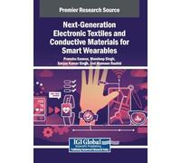 Next-Generation Electronic Textiles and Conductive Materials for Smart Wearables