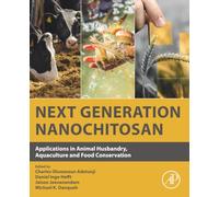 Next Generation Nanochitosan: Applications in Animal Husbandry, Aquaculture and Food Conservation