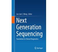Next Generation Sequencing : Translation to Clinical Diagnostics